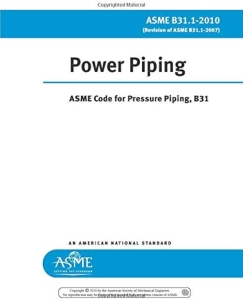 ASME B31.1 – Power Piping Standard