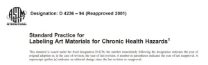 ASTM D4236 PDF : Standard Practice for Labeling Art Materials for Chronic Health Hazards